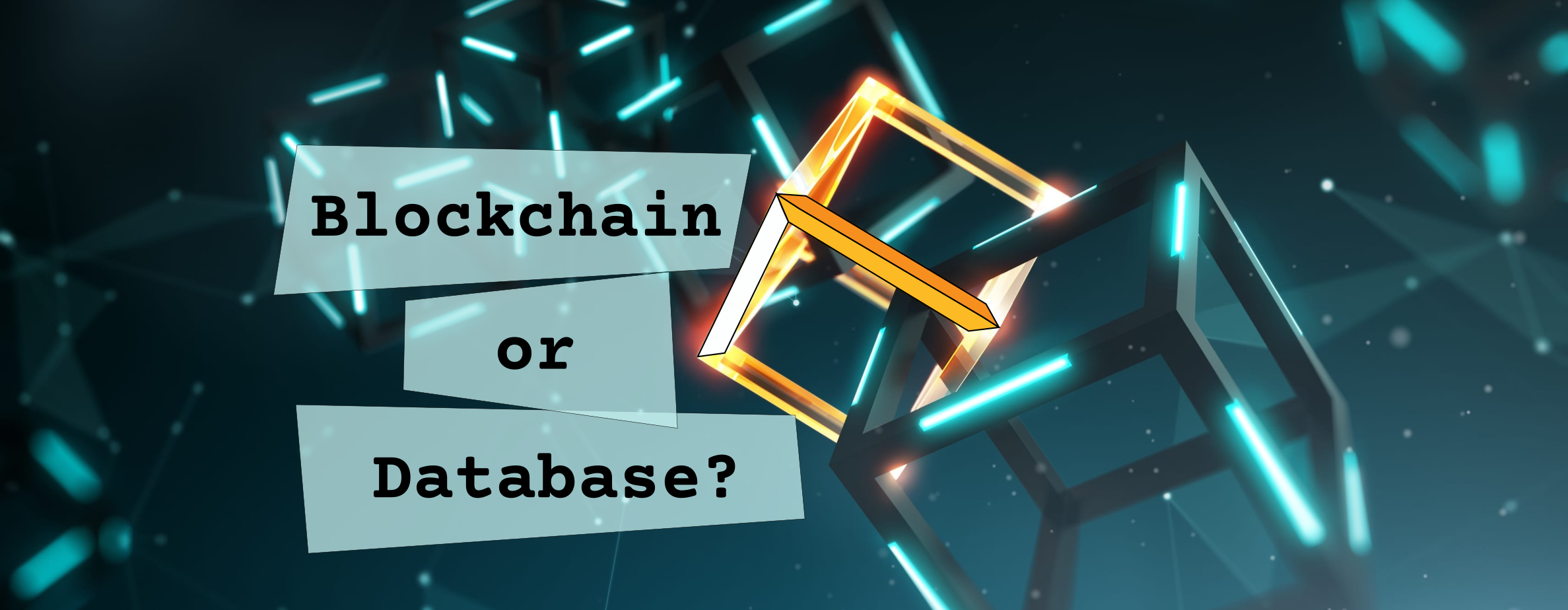 Blockchain or Database?